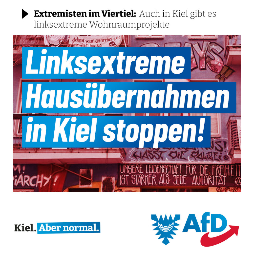 AfD Kiel: Linksextreme Hausübernahmen in Kiel stoppen!
