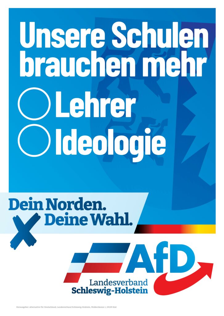 Plakat der AfD zur Landtagswahl 2022: Unsere Schulen brauchen mehr Lehrer oder Ideologie